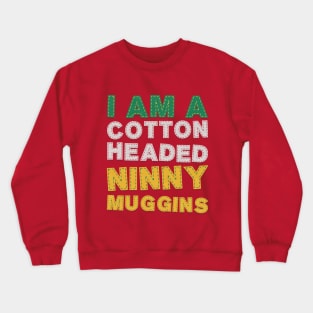 NINNYMUGGINS Crewneck Sweatshirt